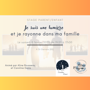 Atelier Parent/Enfant : "Je suis une lumière et je rayonne dans ma famille"