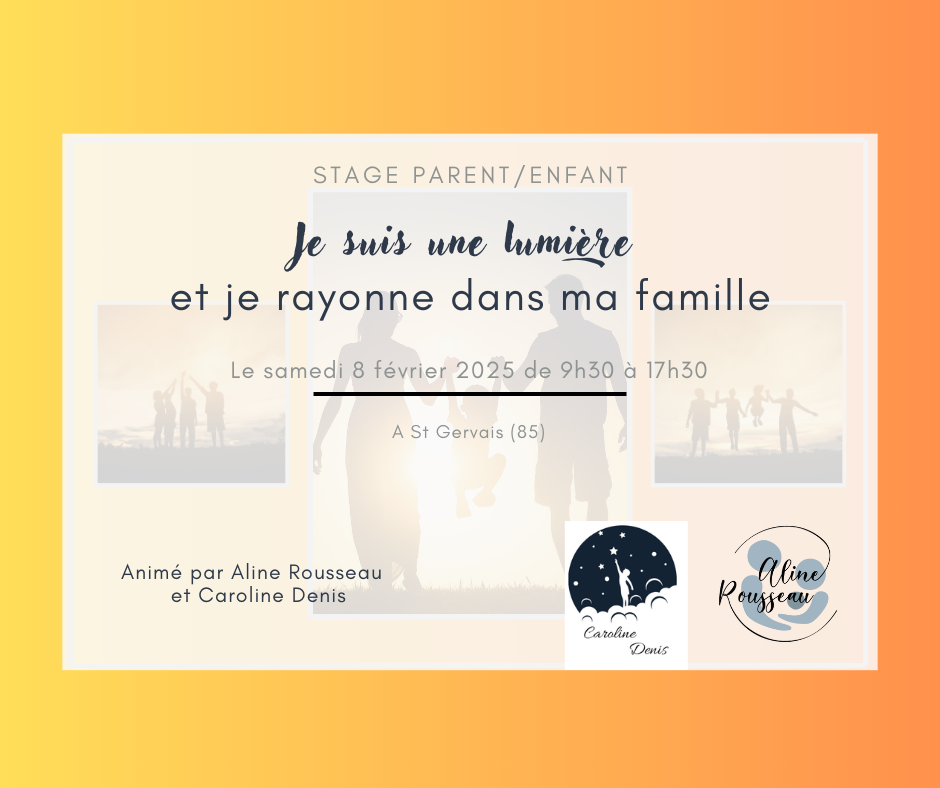Atelier Parent/Enfant : "Je suis une lumière et je rayonne dans ma famille"
